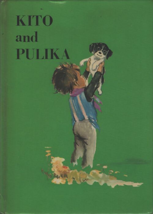 Kito end Pulika - Dominique - Livre