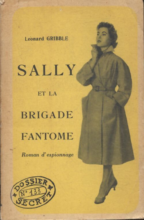 Sally et la brigade fantôme - Leonard Gribble - Livre