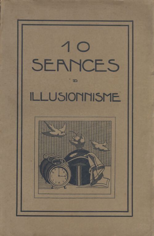 10 séances d'illusionnisme - Professeur Boscar - Livre