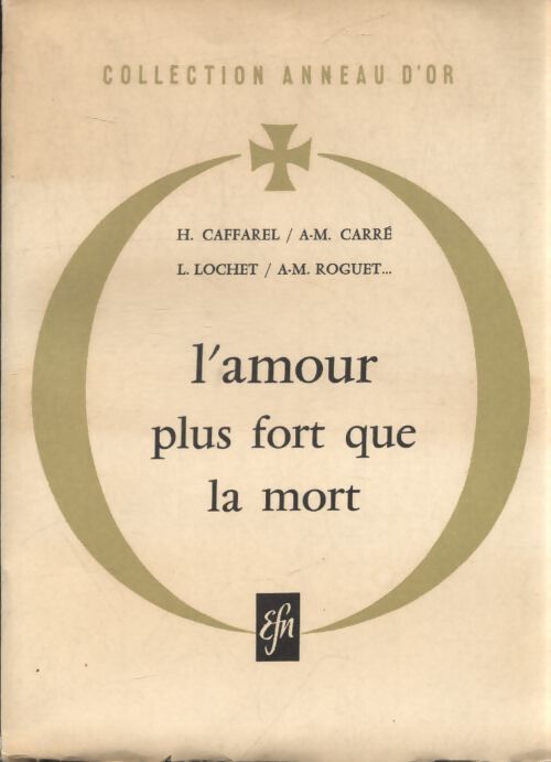 L'amour plus fort que la mort - Collectif - Livre