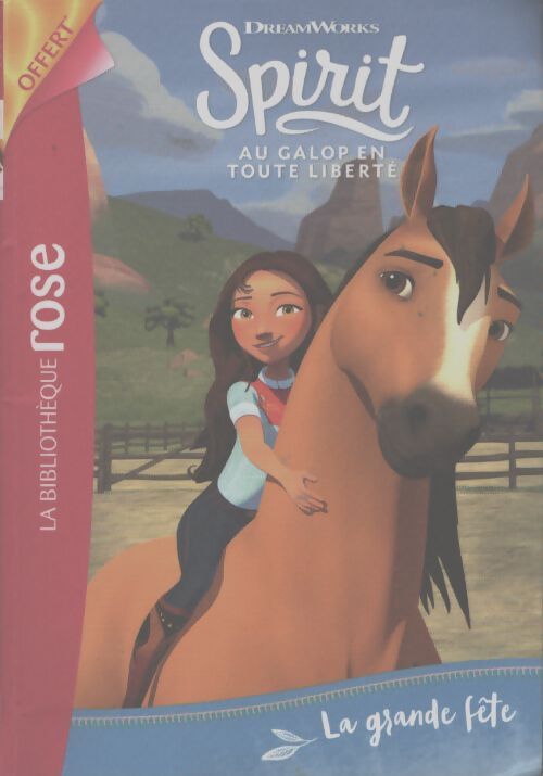Spirit : La grande fête - Dreamworks - Livre