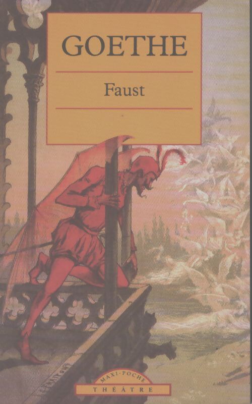 Faust - Johann Wolfgang Von Goethe - Livre