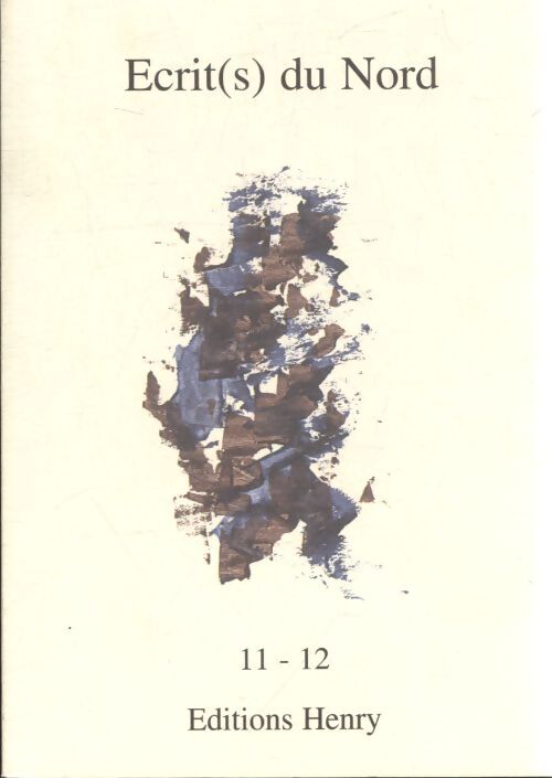 Écrits du Nord 11-12 - Collectif - Livre