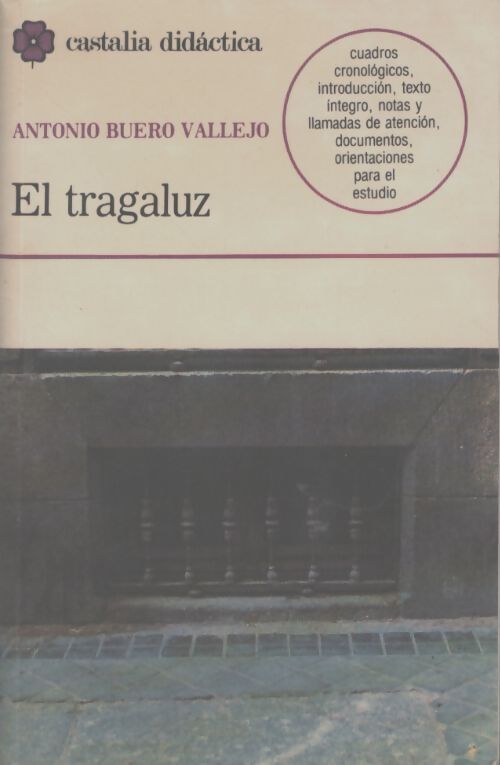 El Tragaluz - Antonio Buero Vallejo - Livre