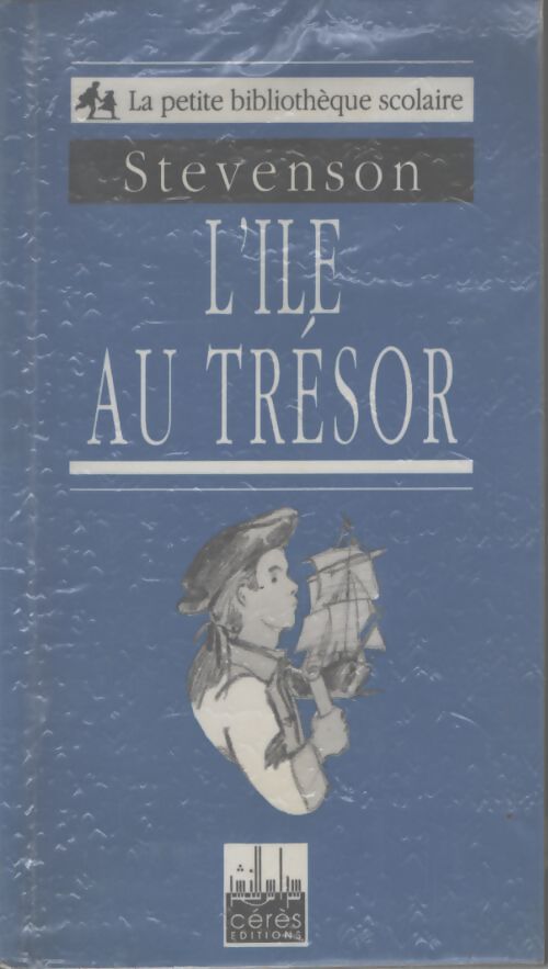 L'ile au trésor - Stevenson Robert Louis - Livre