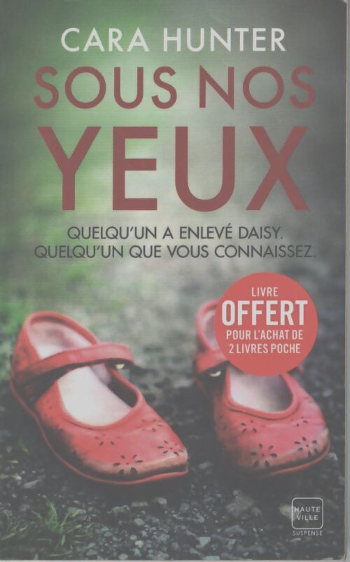 Sous nos yeux - Cara Hunter - Livre