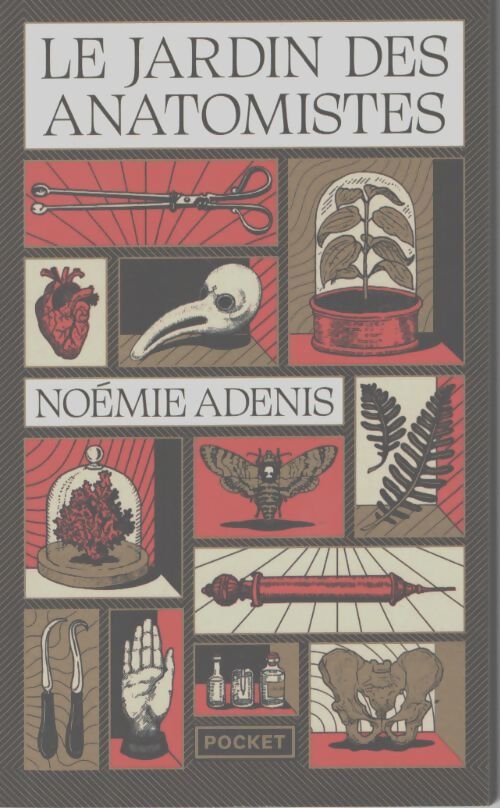 Le jardin des anatomistes - Noémie Adenis - Livre