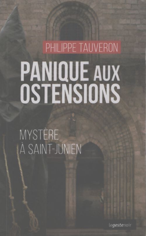 Panique aux ostensions - mystère à saint-junien - Philippe Tauveron - Livre