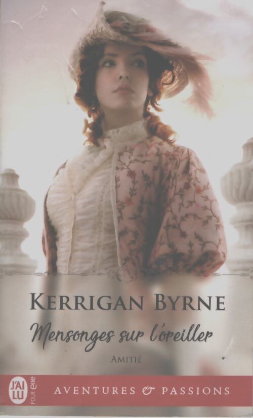 Mensonges sur l'oreiller - Kerrigan Byrne - Livre