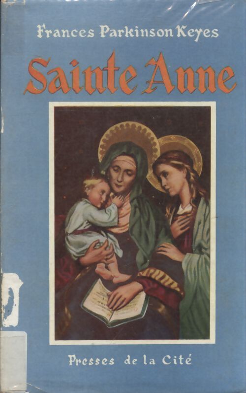 Sainte Anne - Frances Parkinson Keyes - Livre