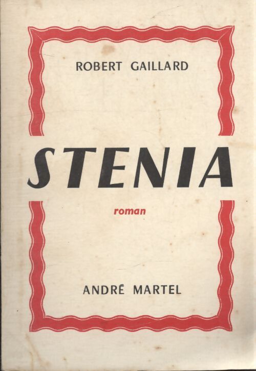 Stenia - Robert Gaillard - Livre