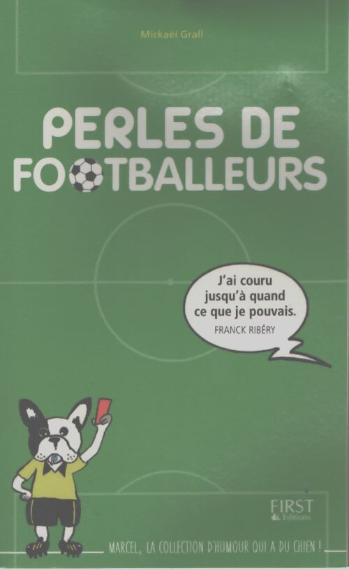 Perles de footballeurs - Mickaël Grall - Livre