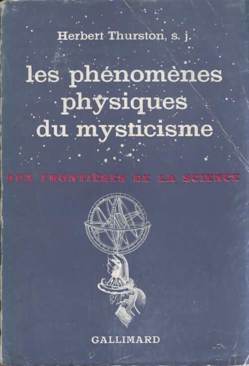 Les phénomènes physiques du mysticisme - Herbert S. J. Thurston - Livre