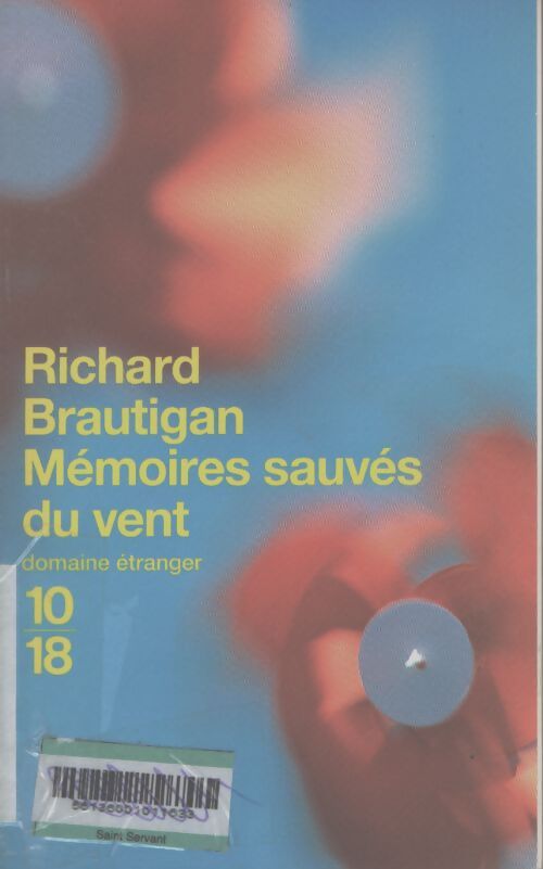 Mémoires sauvés du vent - Richard Brautigan - Livre