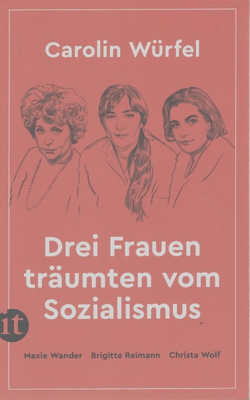 Drei frauen träumten vom sozialismus - Carolin Würfel - Livre