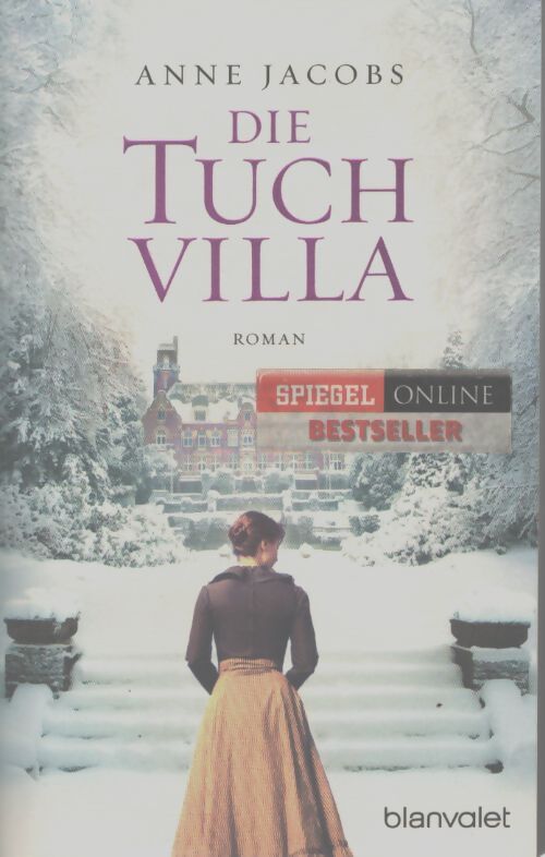 Die tuch villa - Anne Jacobs - Livre