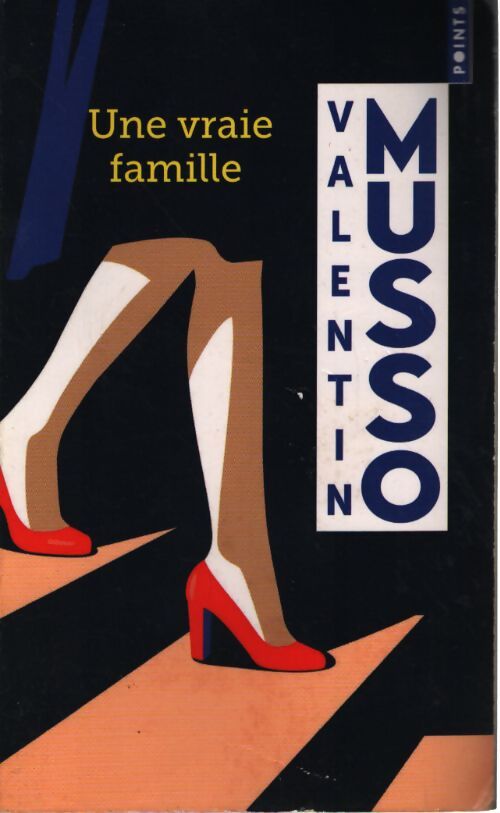 Une vraie famille - Valentin Musso - Livre