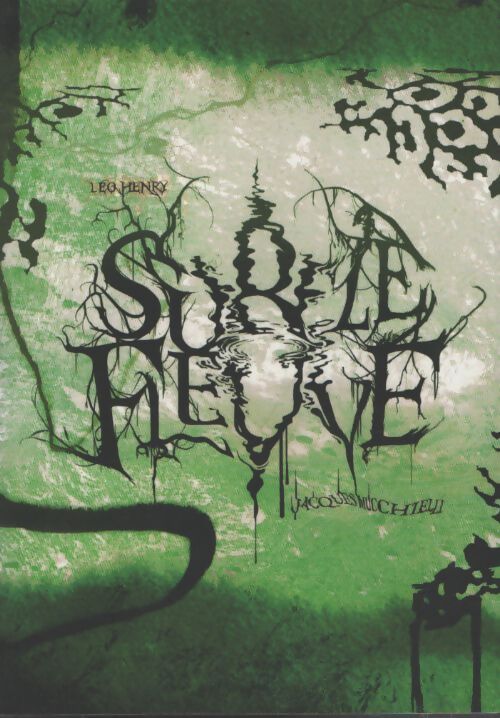 Sur le fleuve - Leo Henry - Livre