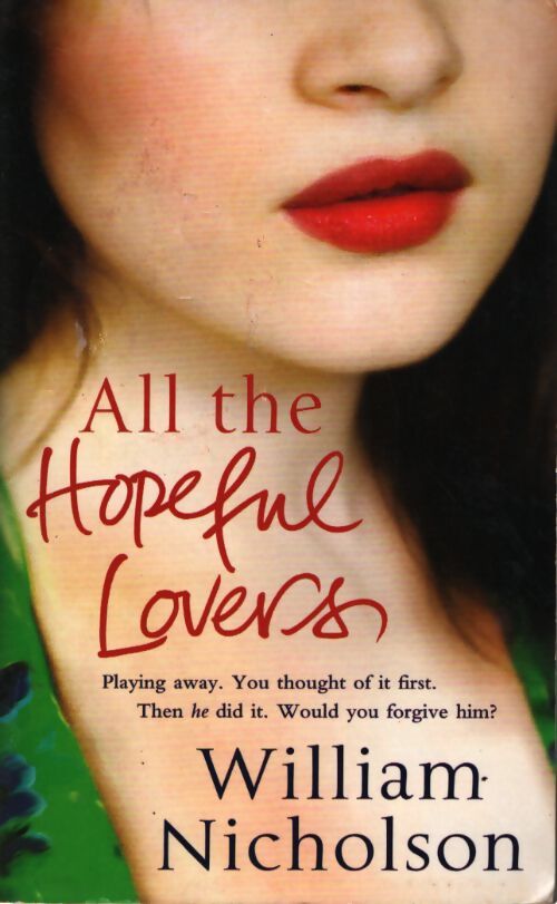 All the hopeful lovers - William Nicholson - Livre