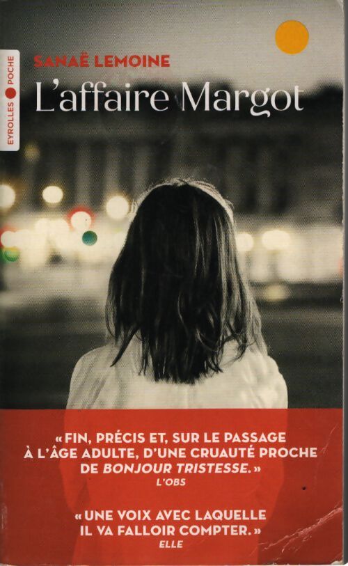 L'affaire margot - Sanaë Lemoine - Livre