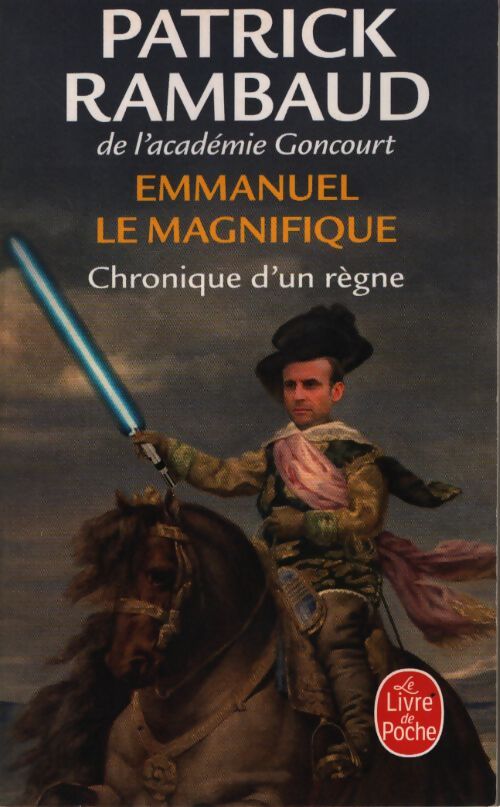 Emmanuel le magnifique - Patrick Rambaud - Livre