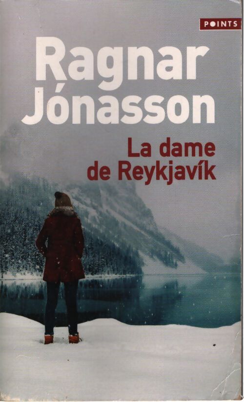 La dame de reykjavik - Ragnar Jonasson - Livre