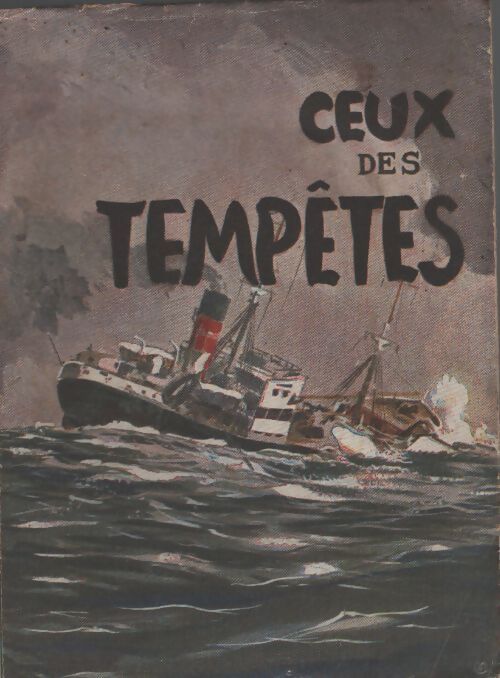 Ceux des tempêtes - Alain Du Manoir - Livre