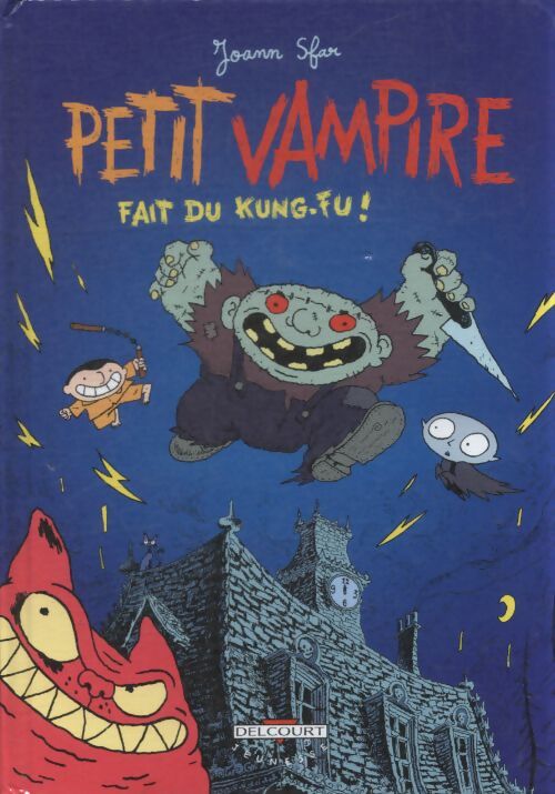 Petit vampire fait du kung-fu ! - Joann Sfar - Livre