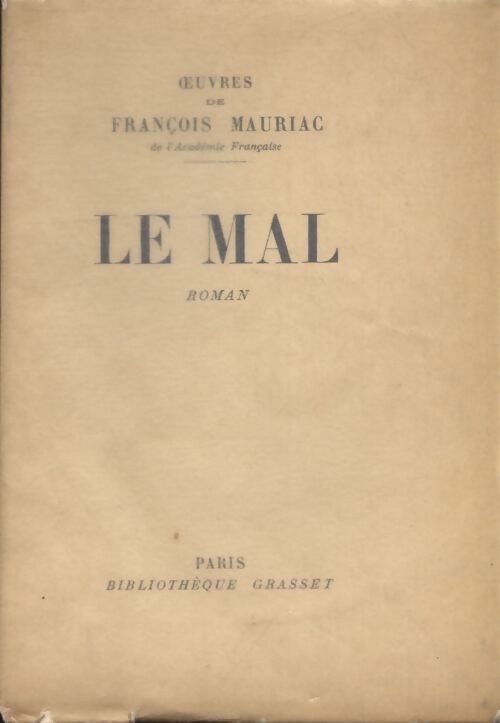 Le mal - François Mauriac - Livre