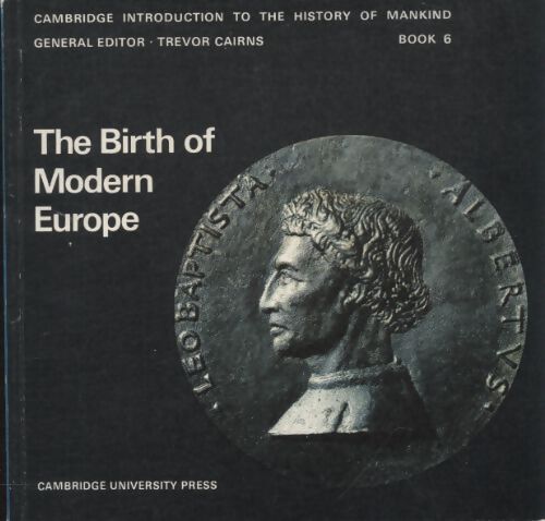 The birth of modern Europe - Trevor Cairns - Livre