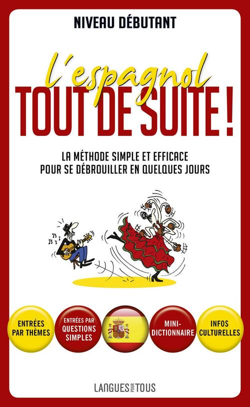 L'espagnol tout de suite ! - jésus Sandoval - Livre
