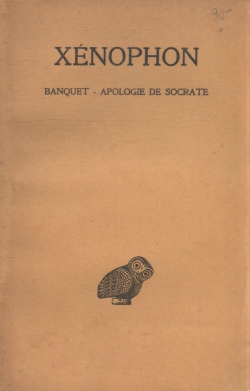 Banquet / Apologie de Socrate - Xénophon - Livre