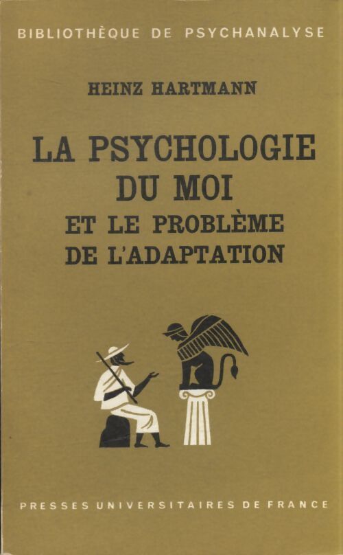 La psychologie du moi et le problème de l'adaptation - Heinz Hartmann - Livre