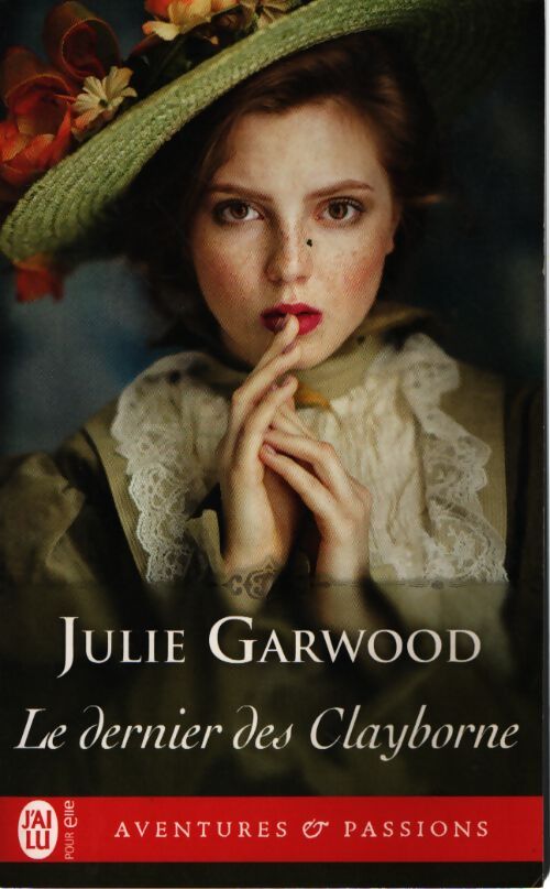 Le dernier des clayborne - Julie Garwood - Livre