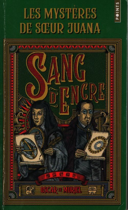 Les mystères de soeur juana : Tome 2 : Sang d'encre - Oscar De Muriel - Livre