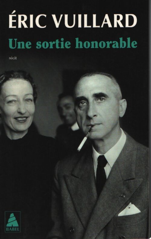 Une sortie honorable - Eric Vuillard - Livre