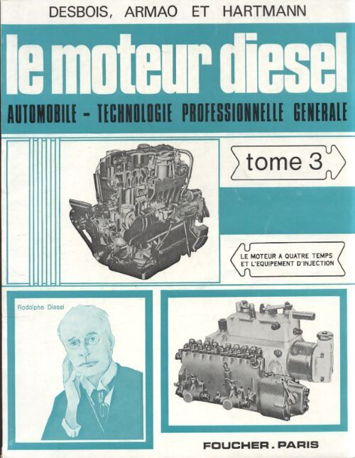 Le moteur diesel Tome III - Collectif - Livre