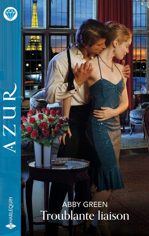 Troublante liaison - Abby Green - Livre