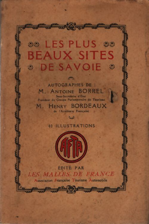Les plus beaux sites de Savoie - Henry Antoine; Bordeaux - Livre