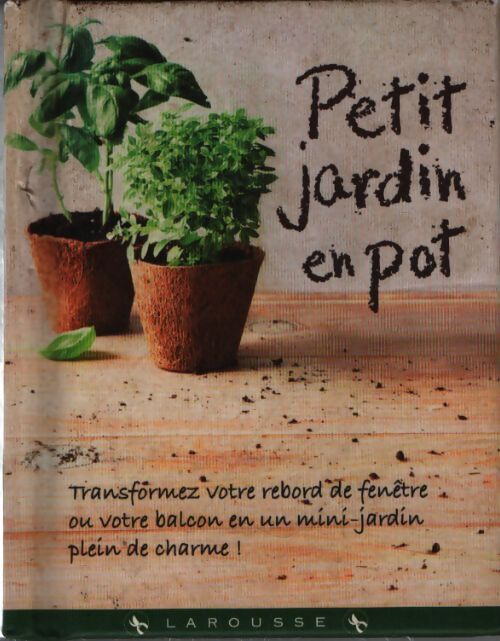 Petit jardin en pot - Philippe Asseray - Livre