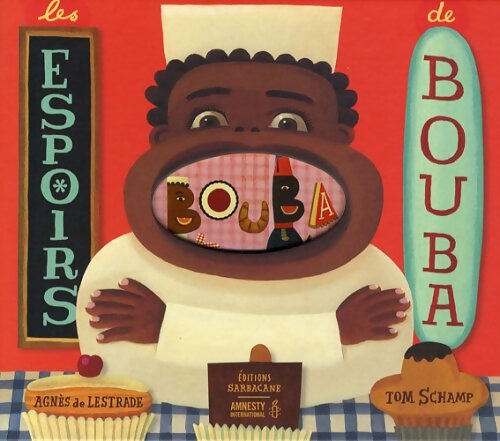 Les espoirs de Bouba - Agnès De Lestrade - Livre