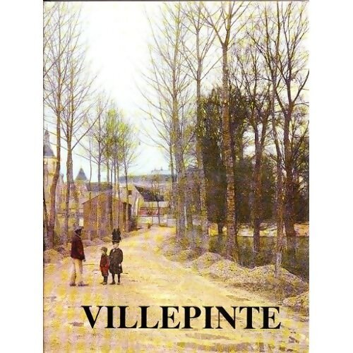 Villepinte en France : Du domaine rural à la cité européenne - Historique Et Iconographique Sur Villepinte Et Ses Environs Association Pour La Recherche Culturelle Lebon Lucienne - Livre