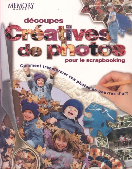 Découpes créatives de photos - Collectif - Livre
