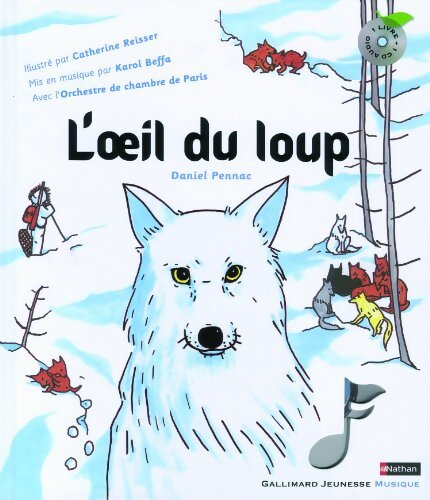 L'oeil du loup + CD - Daniel Pennac - Livre