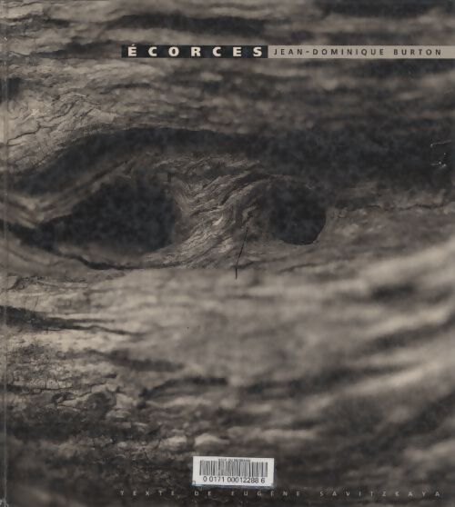 Ecorces - Jean-Dominique Burton - Livre