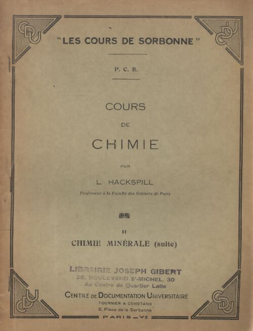 Cours de chimie Tome II : Chimie minérale - L Hackspill - Livre