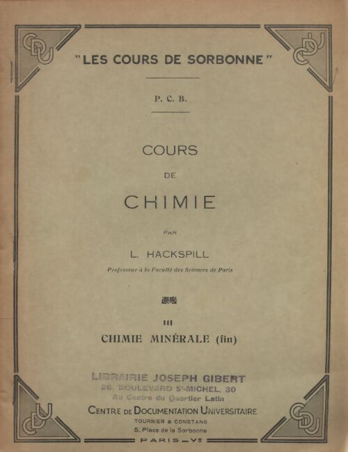 Cours de chimie Tome III : Chimie minérale - L Hackspill - Livre