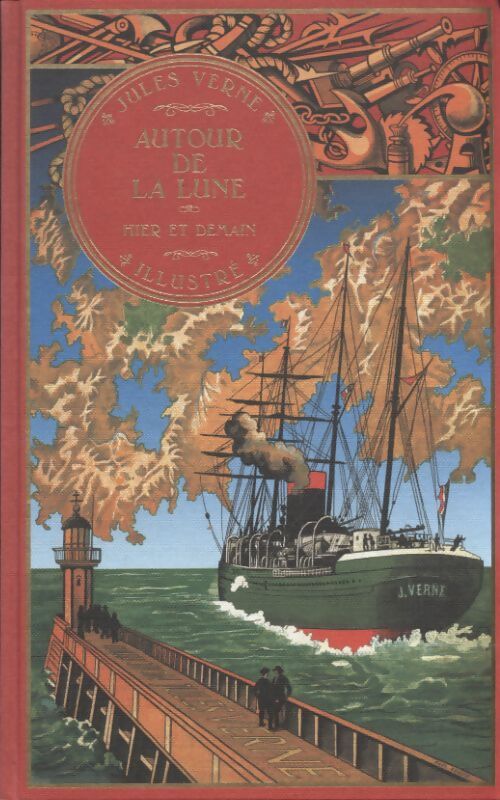 Autour de la lune / Hier et demain - Jules Verne - Livre