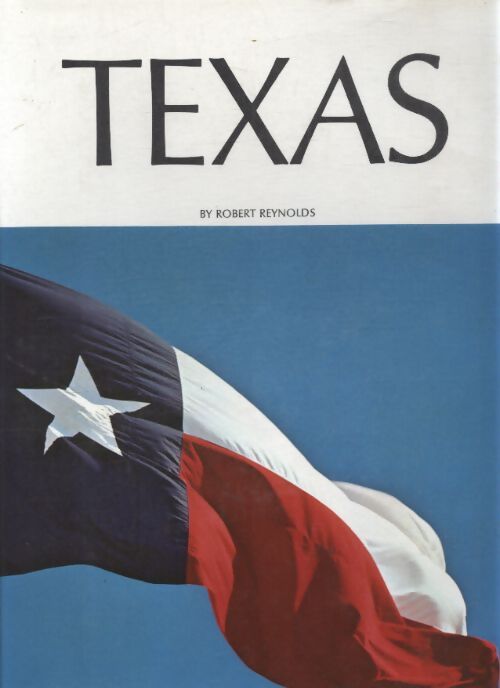 Texas - Robert Reynolds - Livre