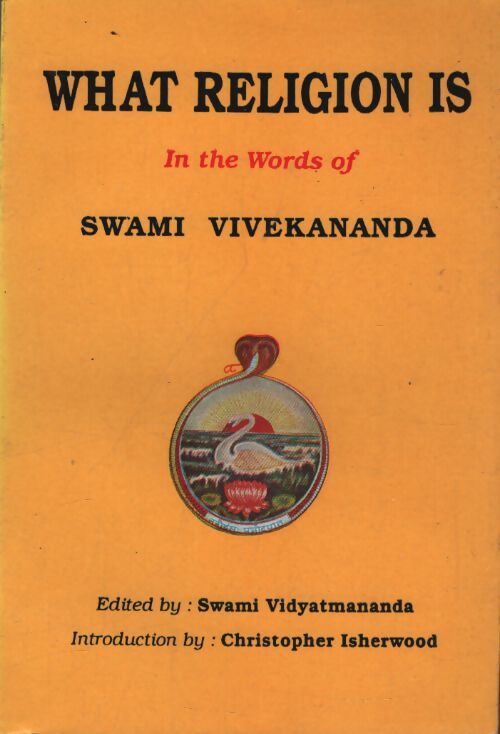 What religion is - Swânmi Vivekânanda - Livre